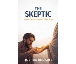 The Skeptic - From Doubt To Declaration