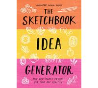 The Sketchbook Idea Generator (Mix-and-Match Flip Book): Mix and Match Prompts f