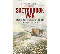 The Sketchbook War: Saving the Nation's Artists in World War II