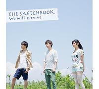 The Sketchbook - We Will Survive (CD+DVD) [Japan CD] EYCA-10000
