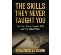 The skills they never taught you