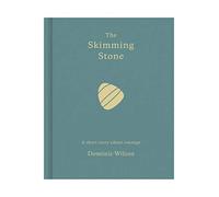 The Skimming Stone: A Short story about Courage