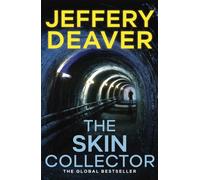 The Skin Collector : A totally addictive crime thriller with a twist that will leave you breathless from the international bestseller