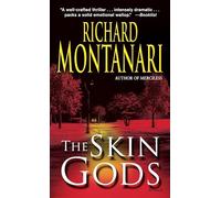 The Skin Gods: 2 (Jessica Balzano & Kevin Byrne)