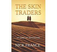 THE SKIN TRADERS: AN AFRICAN ADVENTURE