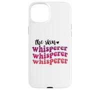 The skin whisperer esthetician skin care estheticians Case for iPhone 15 Plus