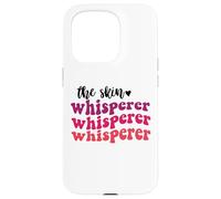 The skin whisperer esthetician skin care estheticians Case for iPhone 15 Pro