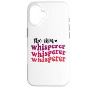 The skin whisperer esthetician skin care estheticians Case for iPhone 16