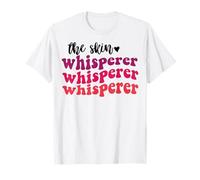 The skin whisperer esthetician skin care estheticians T-Shirt