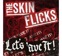 The Skinflicks - Let'S 'Ave It! (Black Version) [VINYL]