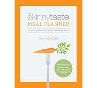 The Skinnytaste Meal Planner: Track and Plan Your Meals, Week-by-Week