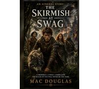 The Skirmish at Swag: An Aingeal Story