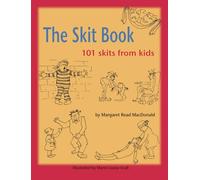 The Skit Book: 101 Skits from Kids