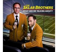 The Sklar Brothers - What are We Talking About