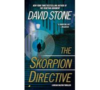 The Skorpion Directive: 4 (Micah Dalton Thriller)