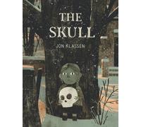 The Skull by Jon Klassen (Hardback Book)