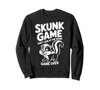 The Skunk Game Funny Sweatshirt