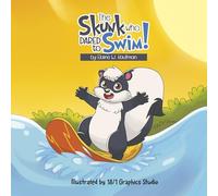 The Skunk Who Dared to Swim