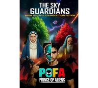 THE SKY GUARDIANS: To save his world, a prince must face an impossible quest. His greatest challenge isn't the war, but himself-his own arch-nemesis.