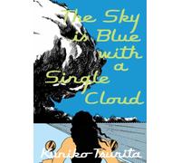 The Sky is Blue with a Single Cloud