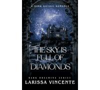 The Sky is Full of Diamonds (The Dark Dreaming Series)