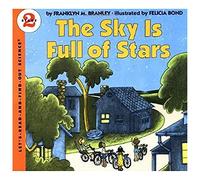 The Sky Is Full of Stars (Let's-Read-And-Find-Out Science 2)