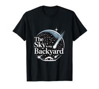 The Sky is My Backyard Stargazing Sky Astronomy T-Shirt
