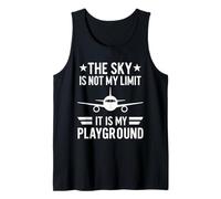 The Sky is Not My Limit It is My Playground Tank Top