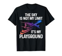 The Sky Is Not My Limit It's My Playground Airplane Pilot T-Shirt
