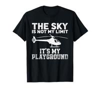 The Sky is Not My Limit Its My Playground T-Shirt