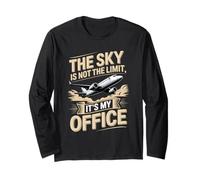 The Sky is Not The Limit Its My Office Pilot Long Sleeve T-Shirt