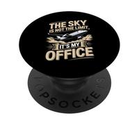 The Sky Is Not The Limit Its My Office Pilot PopSockets Adhesive PopGrip