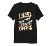 The Sky is Not The Limit Its My Office Pilot Premium T-Shirt