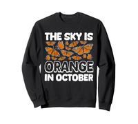 The Sky Is Orange In October Monarch Butterfly Migration Sweatshirt