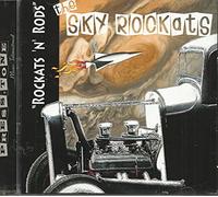 The Sky Rockats - Rockats N Rods (CD)