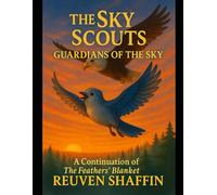 The Sky Scouts: Guardians of The Sky