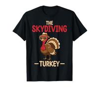 The Skydiving Turkey Thanksgiving Day Skydiver Adventure T-Shirt