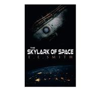 The Skylark of Space