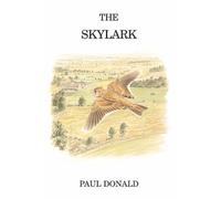 The Skylark (Poyser Monographs) by Paul Donald (2004-02-27)
