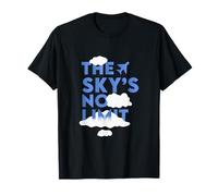 The Sky's No Limit Motivational Quote T-Shirt