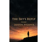 The Sky's Reply: 7 (The Jayden Phoenix Collection)