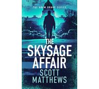 THE SKYSAGE AFFAIR: An Adam Drake thriller: 11 (The Adam Drake Series)