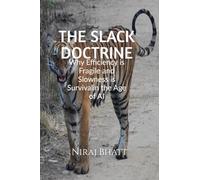 The Slack Doctrine: Why Efficiency is Fragile and Slowness is Survival