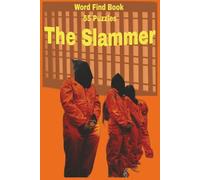 The Slammer: 55 brutal puzzles. 450+ raw words. A word search descent into prison life-where silence screams, steel bites, and every letter echoes the weight of confinement, memory, and survival.