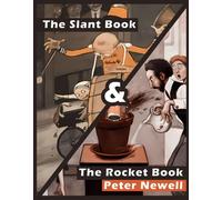 The Slant Book & The Rocket Book: A Collection of Two Classic Children's Stories