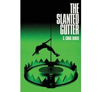 The Slanted Gutter