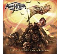 Avenger - The Slaughter Never Stops