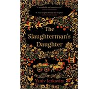 The Slaughterman's Daughter : Winner of the Wingate Prize 2021