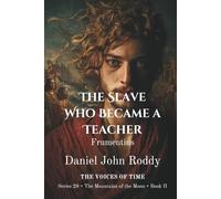 The Slave Who Became a Teacher: Frumentius (Series 28: The Mountains of the Moon)
