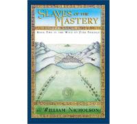 The Slaves of Mastery (Wind on Fire, 2)